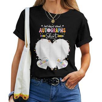 Last Day Of School Student Teacher Autographs Sign My Women T-shirt | Mazezy
