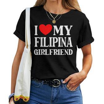 I Love My Filipina Girlfriend デザイン Best Boyfriend レディースTシャツ - Kawaiitshirt
