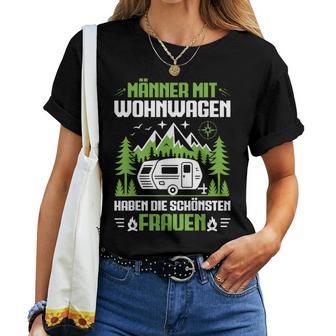 Männer Mit Wohnwagen Haben Diechönsten Frauen Camping T-shirt Frauen - Seseable