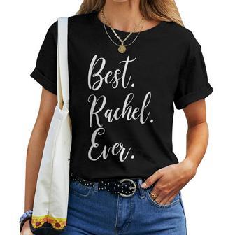Rachel Ever Chemise Humoristique Personnalisable Avec Prénom T-shirt femme - Cadeauxyz