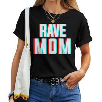 Rave Mom Costume De Musique Edm Pour Festivals Et Mamans Raveurs T-shirt femme - Cadeauxyz