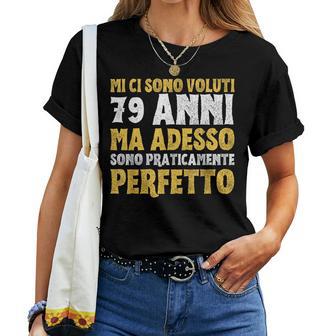 Sarcastico Regalo Buon Compleanno 79 Anni Regalo Uomo Donna Maglietta da donna - Novitaregali