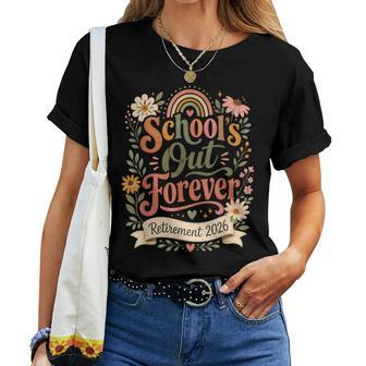 School’S Out Forever Retirement 2026 Vintage Retired Teacher Women T-shirt | Mazezy