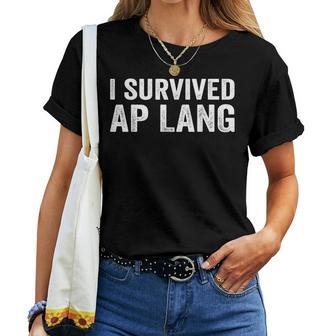 I Survived Ap Lang Testing Exam 2025 Student Teacher Women T-shirt | Mazezy