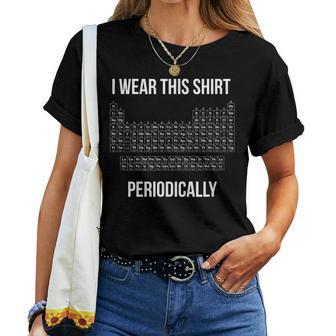 I Wear This Periodically cience Teacher Maglietta da donna - Novitaregali