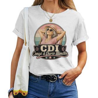 Cadeau Retraitée Humour Original Congé Durée Ilimitée T-shirt femme - Cadeauxyz
