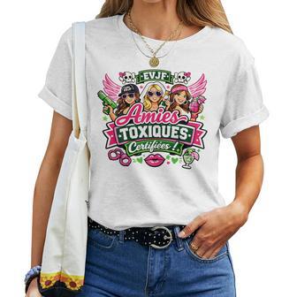 Evjf Future Mariée Original Humour Amies Toxiques T-shirt femme - Cadeauxyz