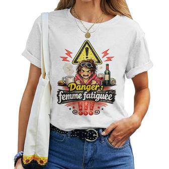 Fatiguée Cadeau Original Humour Anniversaire T-shirt femme - Cadeauxyz