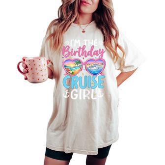 Im The Birthday Cruise Girl Vacation Celebration Women's Oversized Comfort T-shirt - Thegiftio UK