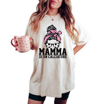 Donna Regalo Mamma Calciatore Per Festa Della Mamma Pallone Calcio Con Collo A T-shirt comoda oversize da donna - Novitaregali