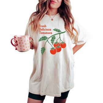 Fresh Delicious Tomatoes Tomato Lover Women Women's Oversized Comfort T-shirt - Thegiftio UK