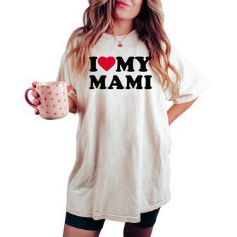 I Love My Mami Heart Grandma Family T-shirt comoda oversize da donna - Novitaregali