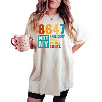 Not My President 8647 Anti-Trump Political Protest Tri-Blend Women's Oversized Comfort T-shirt | Mazezy