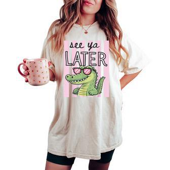Striped Last Day Of School Teacher See Ya Later Alligator Women's Oversized Comfort T-shirt - Thegiftio UK