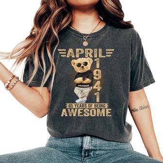 4月 85歳の誕生日 男性 女性 1941 素晴らしいテディベア レディースオーバーサイズコンフォートTシャツ - Kawaiitshirt