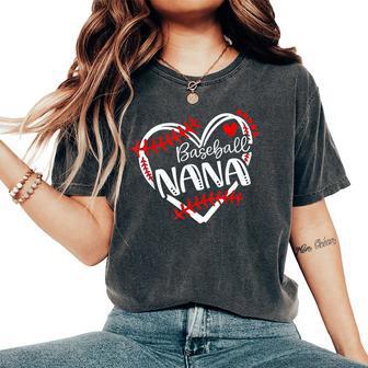 Baseball Nana Proud Grandma Baseball Love Women's Oversized Comfort T-Shirt | Seseable UK