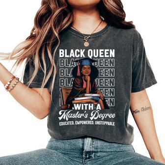 Black Queen Masters Degree Graduation Educated Melanin Grad Women's Oversized Comfort T-Shirt - Thegiftio UK