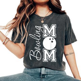 Bowling Mom Mother's Day Birthday Party For Women's Players Women's Oversized Comfort T-Shirt - Thegiftio UK