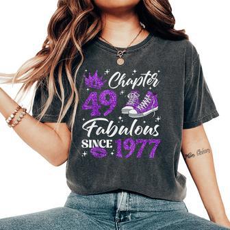 Chapter 49 Fabulous Since 1977 49Th Birthday Lady Women's Oversized Comfort T-Shirt - Thegiftio UK