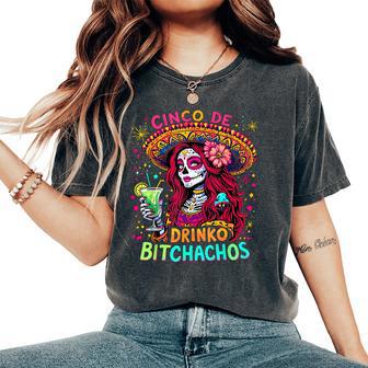 Cinco De Drinko Bitchachos Drinking Skull Fiesta Party Women's Oversized Comfort T-Shirt - Thegiftio UK