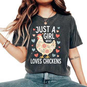 Cute Farm Chicken Just A Girl Who Loves Chickens Women's Oversized Comfort T-Shirt | Seseable UK
