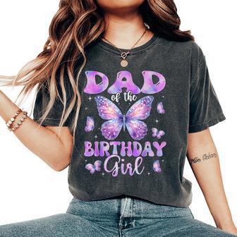 Dad Of The Birthday Girl Butterfly Family Matching Women's Oversized Comfort T-Shirt - Thegiftio UK