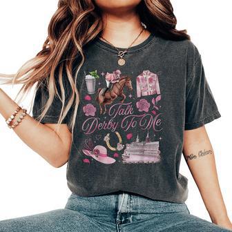 Derby Day Talk Derby To Me Horse Racing Women's Oversized Comfort T-Shirt | Seseable UK
