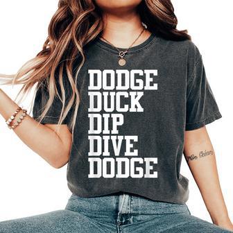 Dodge Duck Dip Dive Dodge Camicia Dodgeball T-shirt comoda oversize da donna - Novitaregali