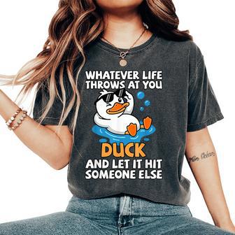 Duck Graphic & Duck Pun Whatever Life Throws At You Duck Women's Oversized Comfort T-Shirt - Thegiftio UK