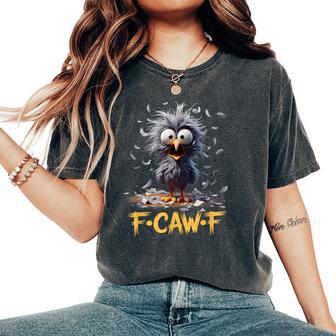 F-Caw-F Messy Bird Choquéisage Plume Chaos Cartoon Humour T-shirt oversize confortable pour femme - Cadeauxyz