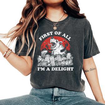 First Of All I'm A Delight Angry Opossum Sarcastic Possum Women's Oversized Comfort T-Shirt - Thegiftio UK
