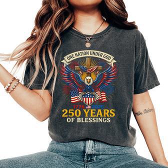 Freedom 250Th Anniversary Usa Flag Christian God Patriotic Women's Oversized Comfort T-Shirt - Thegiftio UK
