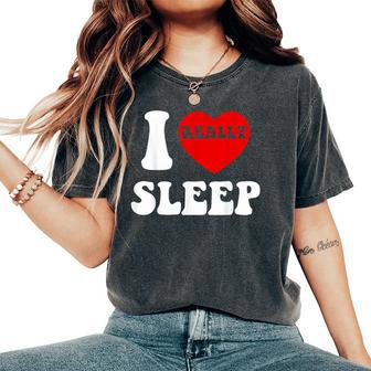 I Loveleep Heart Naps Lazy Relaxing For Men レディースオーバーサイズコンフォートTシャツ - Kawaiitshirt