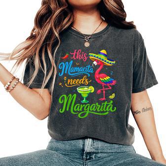 Mama Needs A Margarita For Mom Cinco De Mayo Women's Oversized Comfort T-Shirt | Mazezy