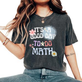 Math Teacher Back Tochool It's A Good Day To Do Math Con Collo A T-shirt comoda oversize da donna - Novitaregali