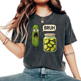 Pickle Bruh Meme Humor Cucumber Boys Girls Women's Oversized Comfort T-Shirt - Thegiftio UK