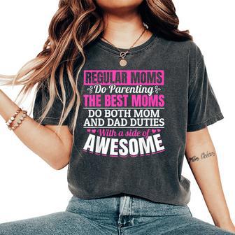 Single Mom For Mothers Father's Day Women's Oversized Comfort T-Shirt - Thegiftio UK