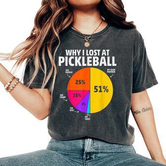 Why I Lose At Pickleball For Kids Women's Oversized Comfort T-Shirt - Thegiftio UK
