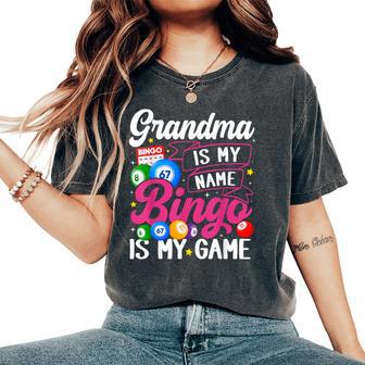 Grandma Bingo Player Bingo Quote Women's Oversized Comfort T-Shirt - Thegiftio