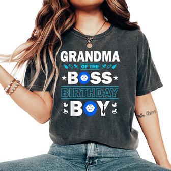 Grandma Of The Birthday Boy Baby Boss Family Love Women's Oversized Comfort T-Shirt - Thegiftio
