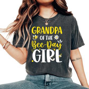 Grandpa Of The Bee Day Girl Birthday Party Family Matching Women's Oversized Comfort T-Shirt - Thegiftio UK