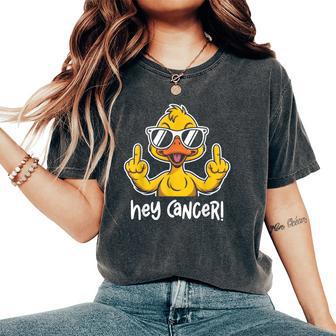 Hey Cancer F U Sunglasses Duck Flipping The Bird F Ck Cancer Women's Oversized Comfort T-Shirt - Thegiftio UK