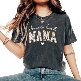Homeschool Mom Life Keep Homeschool Weird Homeschool Mama Women's Oversized Comfort T-Shirt | Seseable UK