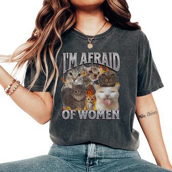 I'm Afraid Of Cat Meme Bootleg Graphic Women's Oversized Comfort T-Shirt - Thegiftio UK