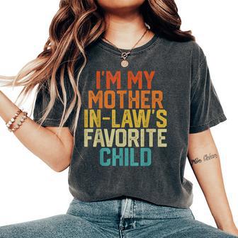 I'm My Mother In Law's Favorite Child Parent Retro Women's Oversized Comfort T-Shirt - Thegiftio UK