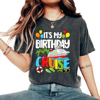 It's My Birthday Cruise Sea Trip Kids Women's Oversized Comfort T-Shirt - Thegiftio UK