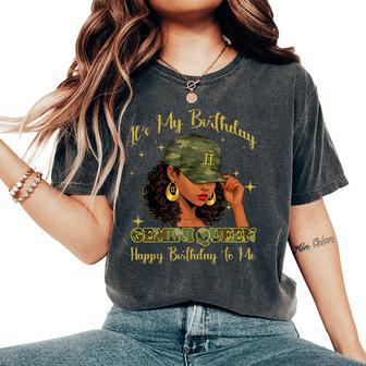 It's My Birthday Gemini Queen Black Woman Camo Women's Oversized Comfort T-Shirt | Mazezy