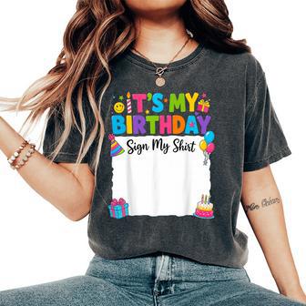 It's My Birthday Sign My Birthday Girl Boys Kids Women's Oversized Comfort T-Shirt - Thegiftio UK