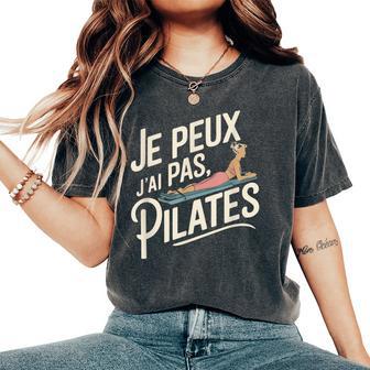 Je Peux Pas J’Ai Pilates Humour Idée Cadeauintage T-shirt oversize confortable pour femme - Cadeauxyz