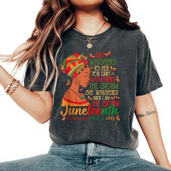 Junenth 1865 Am The Storm Black Black History Month Women's Oversized Comfort T-Shirt - Thegiftio UK